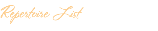 Repertoire List